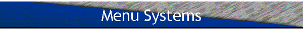 Menu Systems